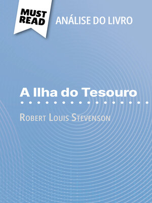 cover image of A Ilha do Tesouro de Robert Louis Stevenson (Análise do livro)
